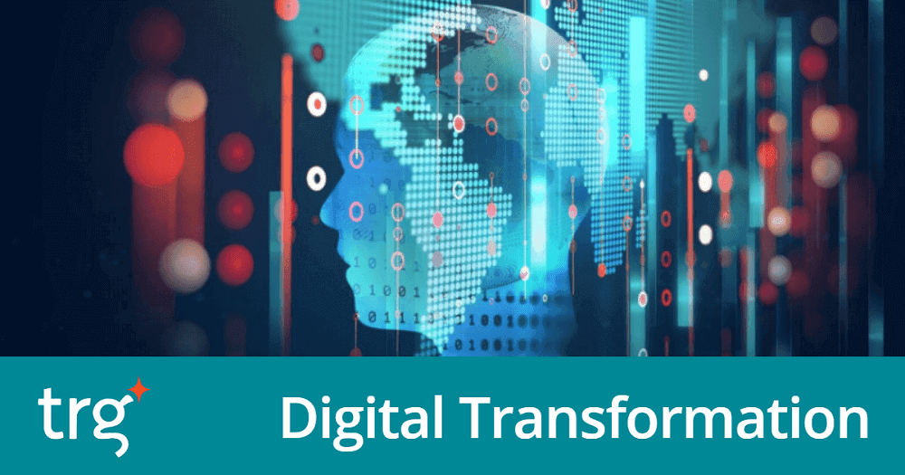 6 xu hướng Digital Transformation mới nhất hiện nay (P.2)